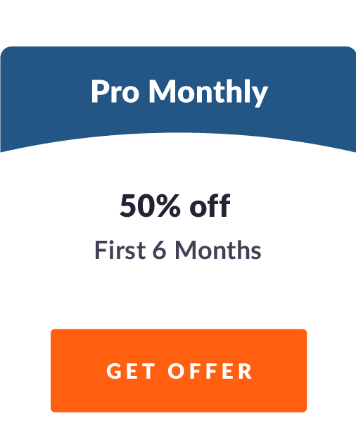Pro Monthly - 50% off first 6 months